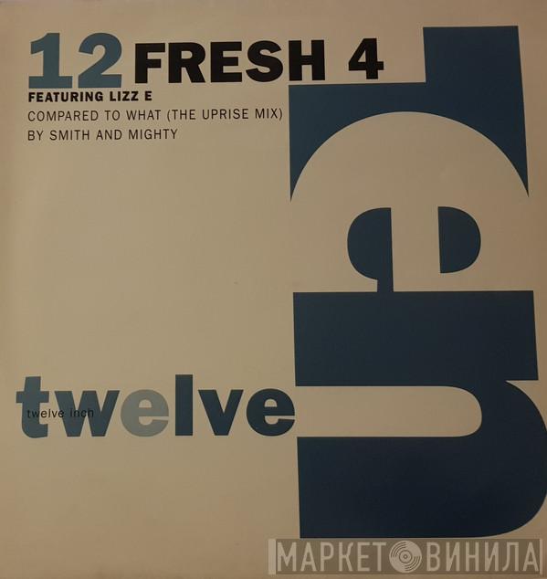 Fresh 4, Lizz E. - Compared To What