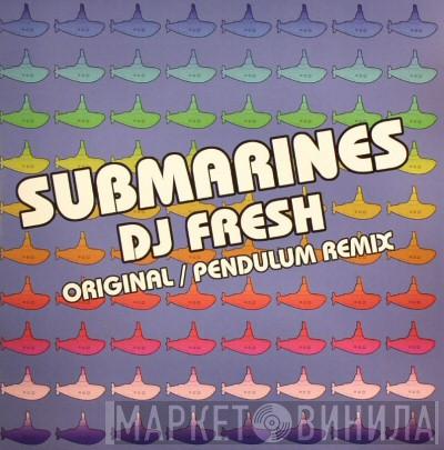 Fresh - Submarines