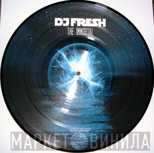  Fresh  - The Immortal