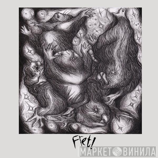Fret! - Attune / Cowboy