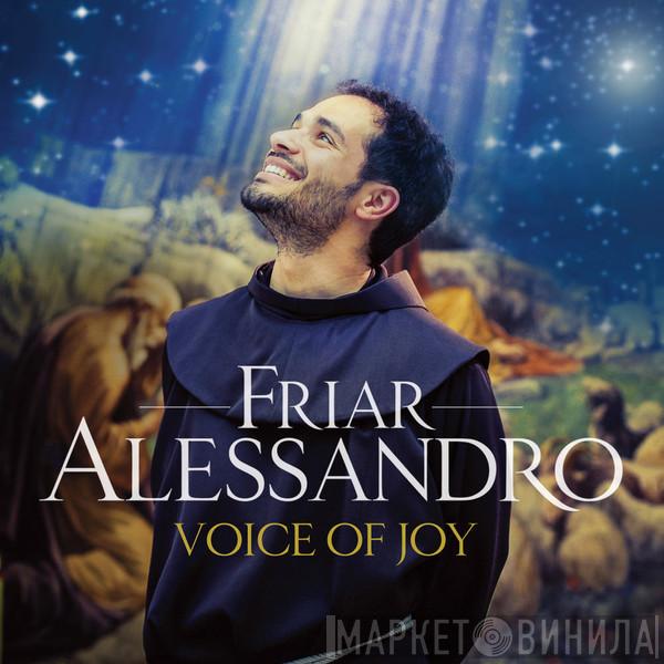 Friar Alessandro - Voice Of Joy