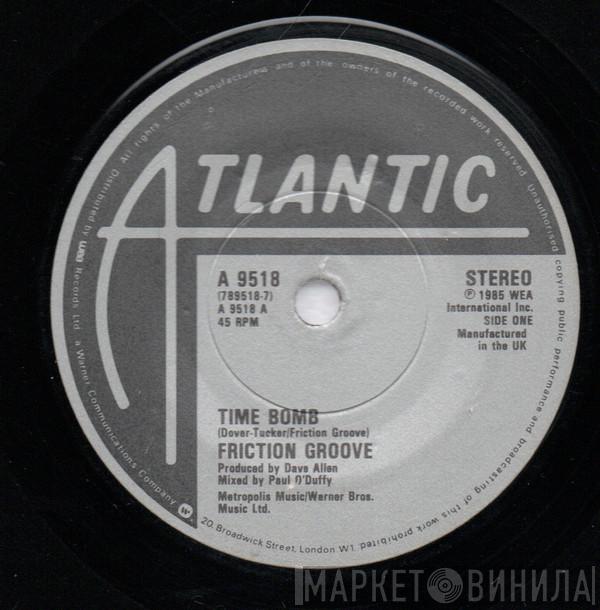 Friction Groove - Time Bomb