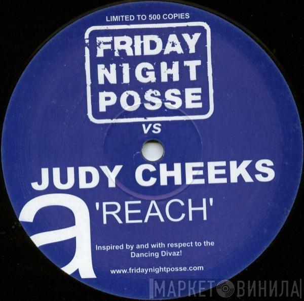 Friday Night Posse, Judy Cheeks - Reach