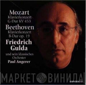 , Friedrich Gulda , Wolfgang Amadeus Mozart  Ludwig van Beethoven  - Klavierkonzert G-Dur KV 453; Klavierkonzert B-Dur Op. 19