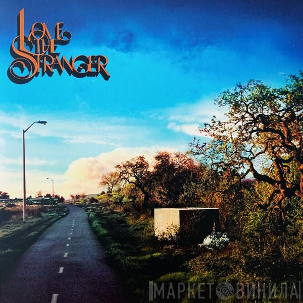 Friendship  - Love The Stranger