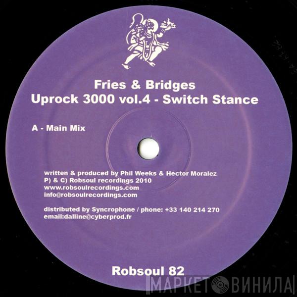 Fries & Bridges - Uprock 3000 Vol.4 – Switch Stance