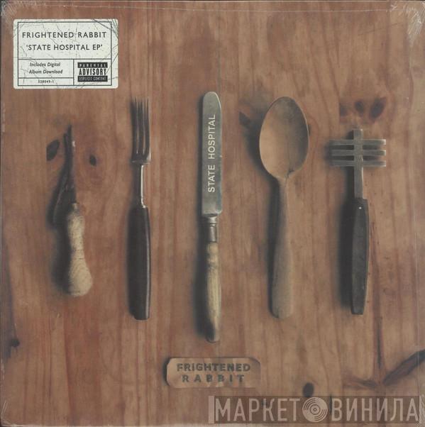 Frightened Rabbit - State Hospital