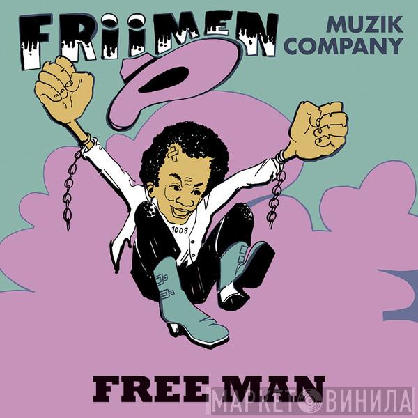 Friimen Musik Company - Free Man