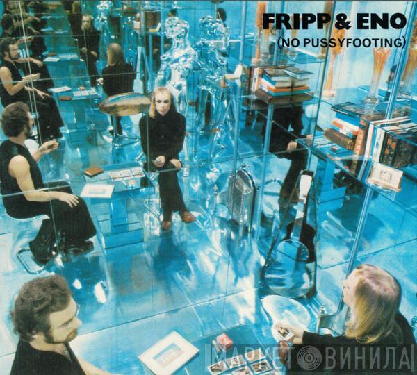  Fripp & Eno  - (No Pussyfooting)