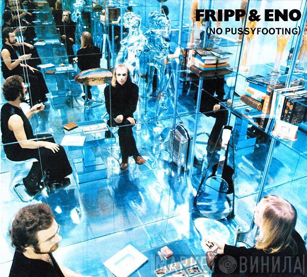  Fripp & Eno  - (No Pussyfooting)