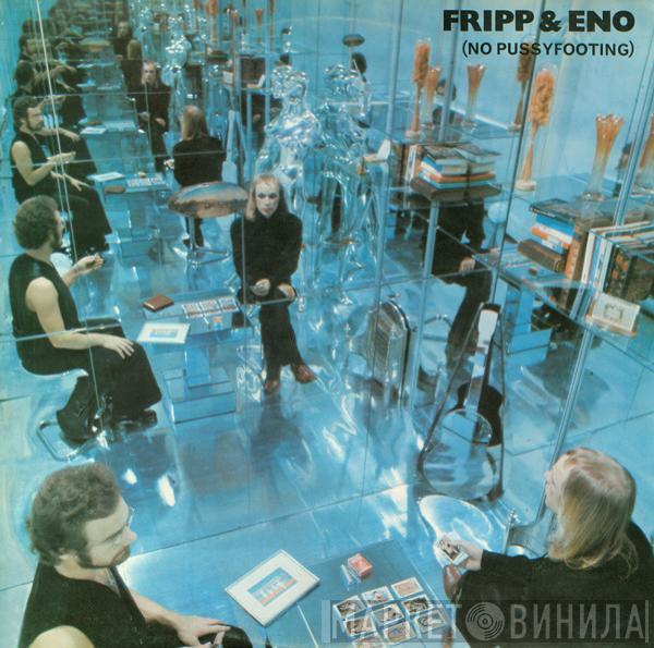 Fripp & Eno - (No Pussyfooting)