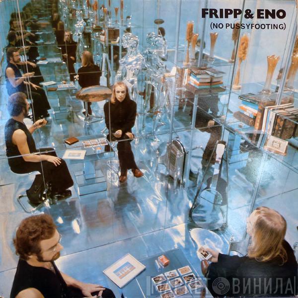 Fripp & Eno - (No Pussyfooting)