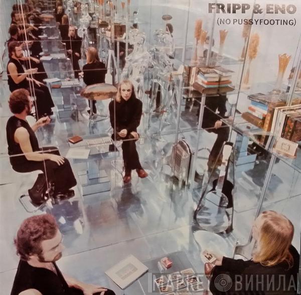  Fripp & Eno  - (No Pussyfooting)
