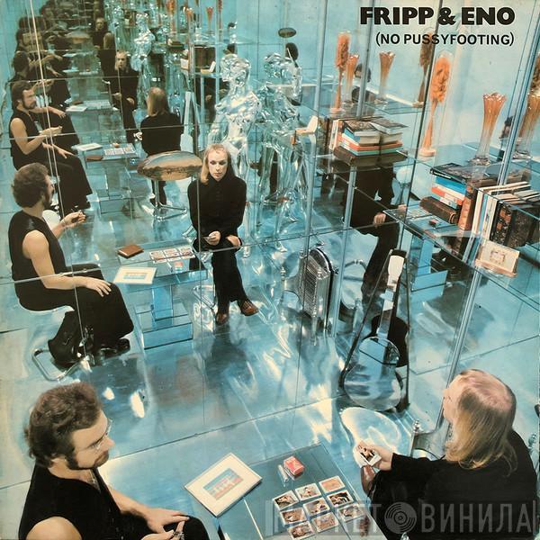 Fripp & Eno - (No Pussyfooting)