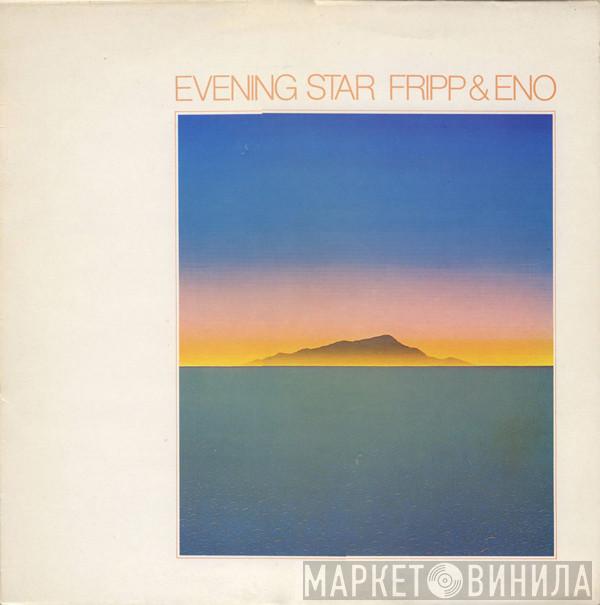  Fripp & Eno  - Evening Star