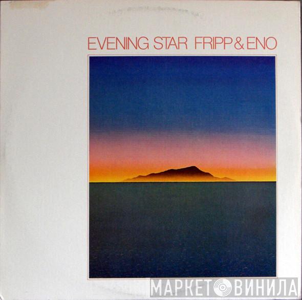  Fripp & Eno  - Evening Star