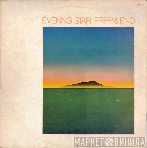  Fripp & Eno  - Evening Star