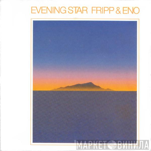  Fripp & Eno  - Evening Star