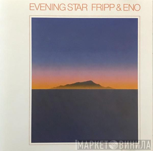  Fripp & Eno  - Evening Star