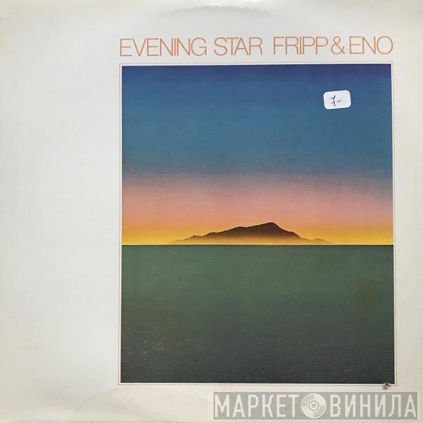  Fripp & Eno  - Evening Star