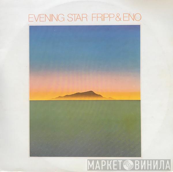  Fripp & Eno  - Evening Star