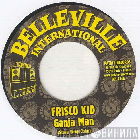 Frisco Kid - Ganja Man