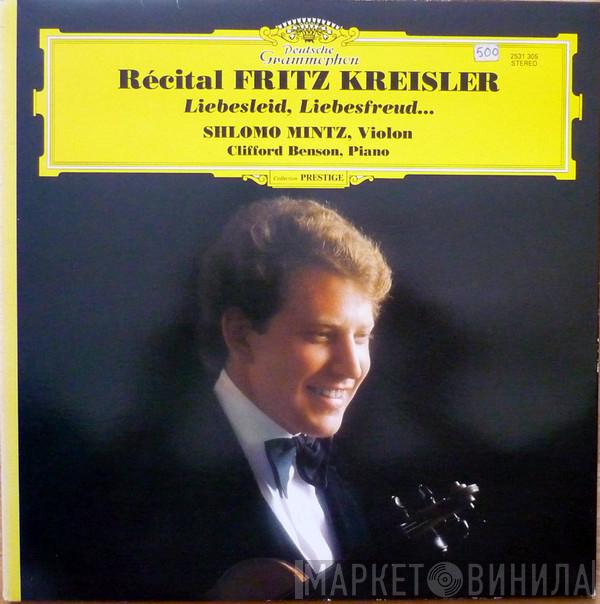 - Fritz Kreisler , Shlomo Mintz  Clifford Benson  - Récital Fritz Kreisler  - Liebesleid, Liebesfreud ...