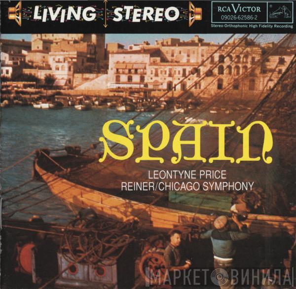 , Fritz Reiner , Leontyne Price  The Chicago Symphony Orchestra  - Spain