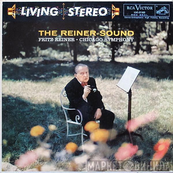 ∙ Fritz Reiner  The Chicago Symphony Orchestra  - The Reiner Sound