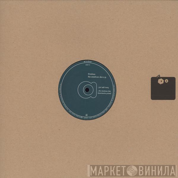 Frivolous - The Emoticon Don E.P.