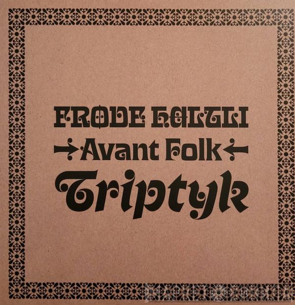 Frode Haltli Avant Folk - Triptyk