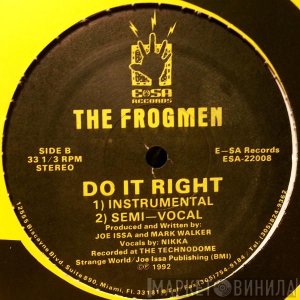 Frogmen - Do It Right