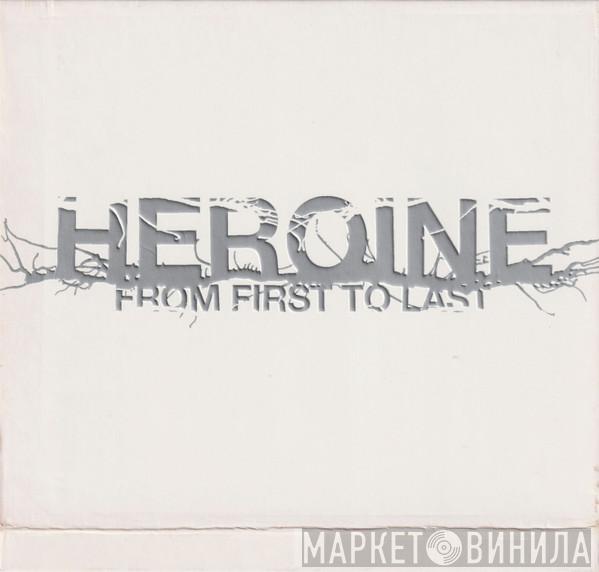 From First To Last - Heroine
