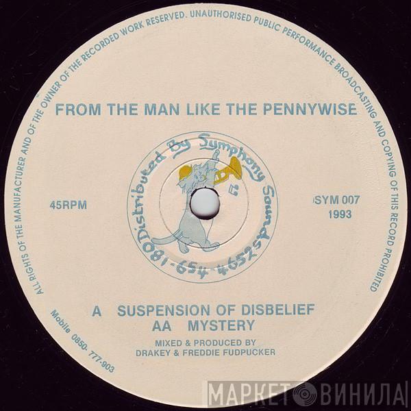 From The Man Like The Pennywise - Suspension Of Disbelief / Mystery