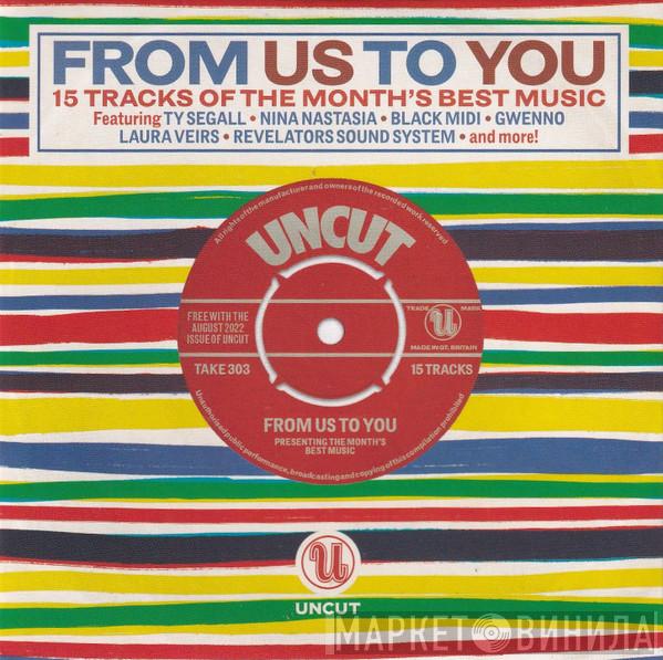  - From Us To You (15 Tracks Of The Month's Best Music)