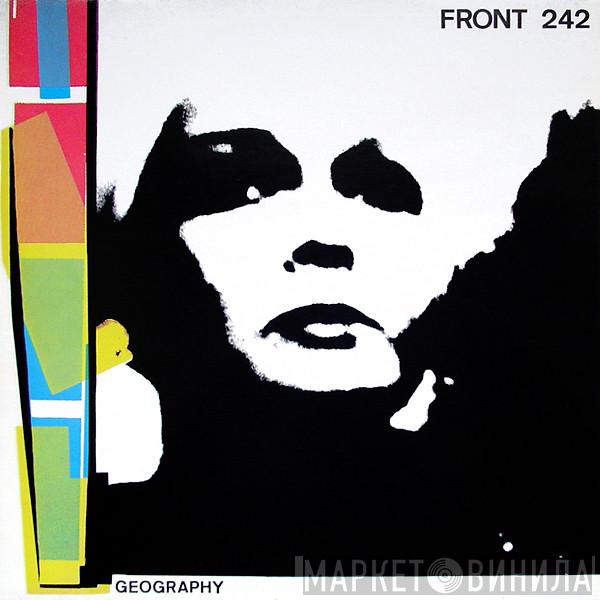  Front 242  - Geography
