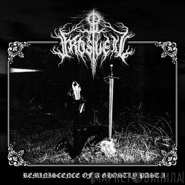 Frostveil - Reminiscence Of A Ghostly Past I
