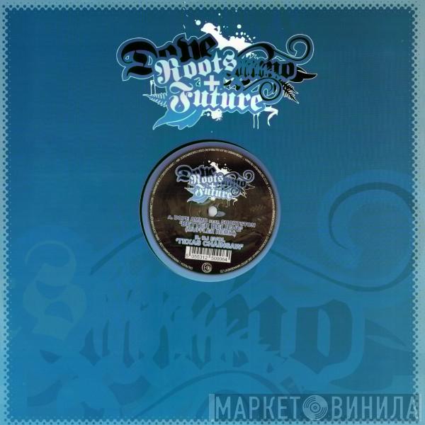 Ft. Dope Ammo / Shortston  DJ Evol  - Better Believe (Muffler Remix) / Texas Chainsaw