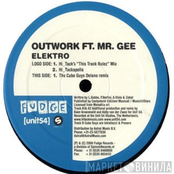 Ft. Outwork  Mr. Gee   - Elektro