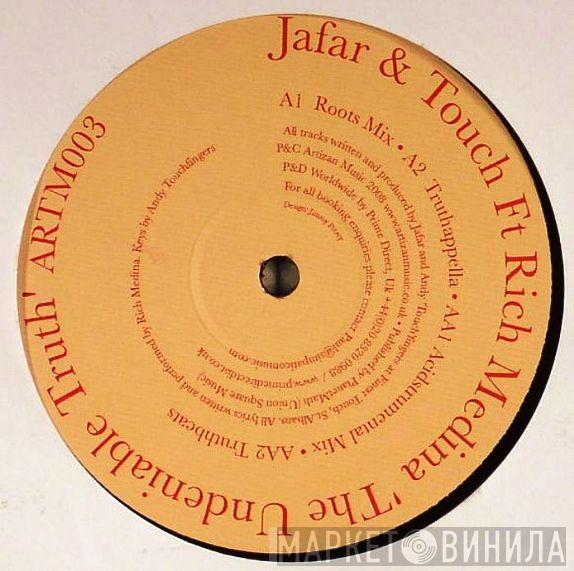 Ft Jafar & Touch  Rich Medina  - The Undeniable Truth