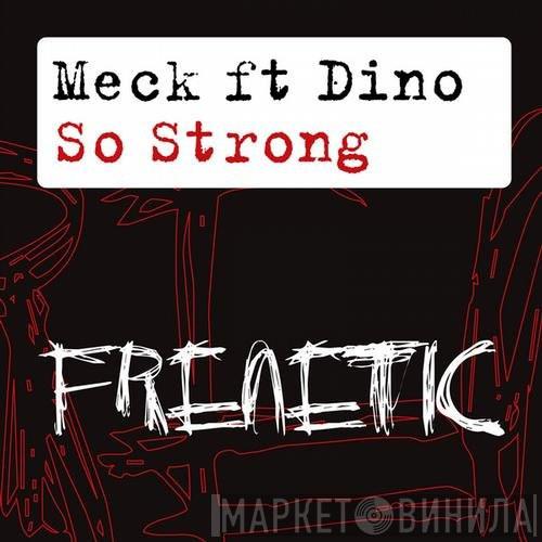 Ft Meck   Dino Lenny  - So Strong