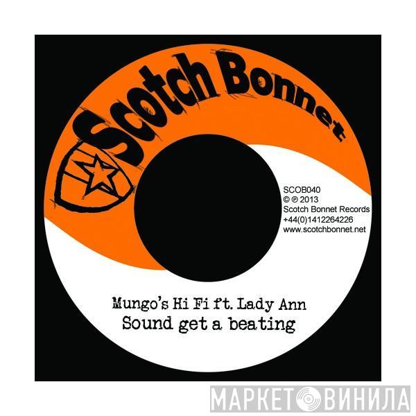 Ft Mungo's Hi-Fi  Lady Ann  - Sound Get A Beating