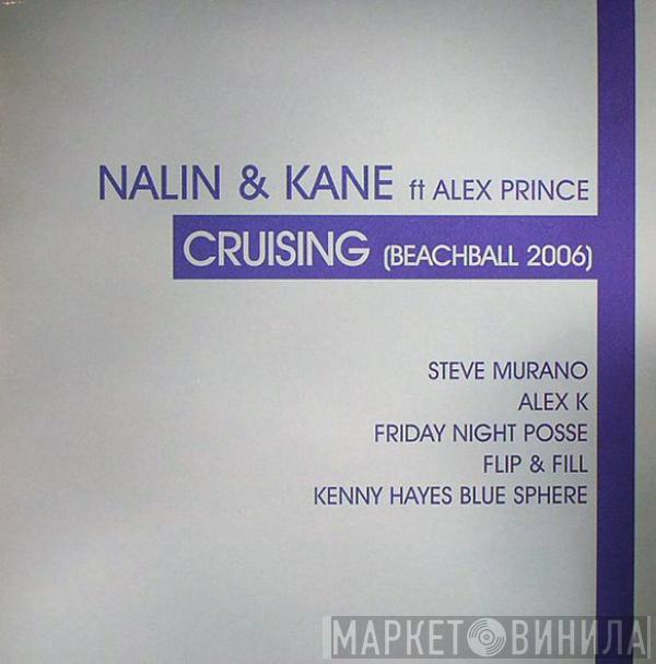 Ft Nalin & Kane  Alexandra Prince  - Cruising (Beachball 2006)