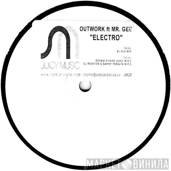 Ft Outwork  Mr. Gee   - Elektro