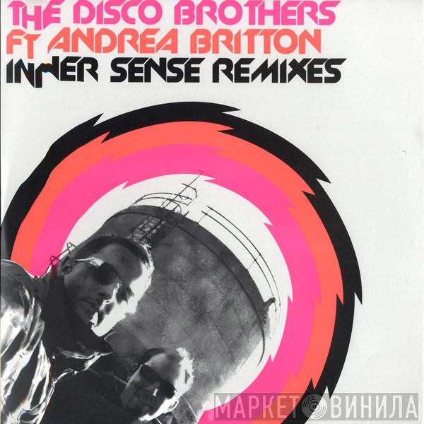 Ft The Disco Brothers  Andrea Britton  - Inner Sense (Remixes)