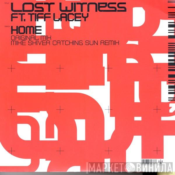 Ft. Lost Witness  Tiff Lacey  - Home