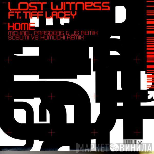 Ft. Lost Witness  Tiff Lacey  - Home