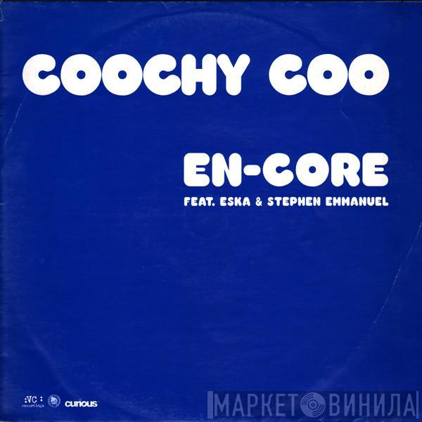 Ft. En-Core & Eska Mtungwazi  Stephen Emmanuel  - Coochy Coo