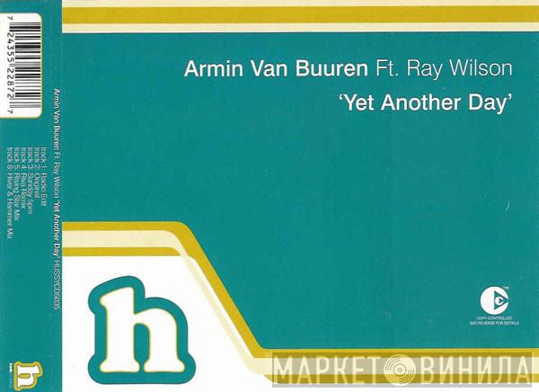 Ft. Armin van Buuren  Ray Wilson  - Yet Another Day