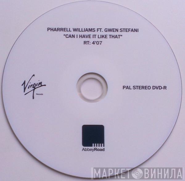 Ft. Pharrell Williams  Gwen Stefani  - Can I Have It Like That